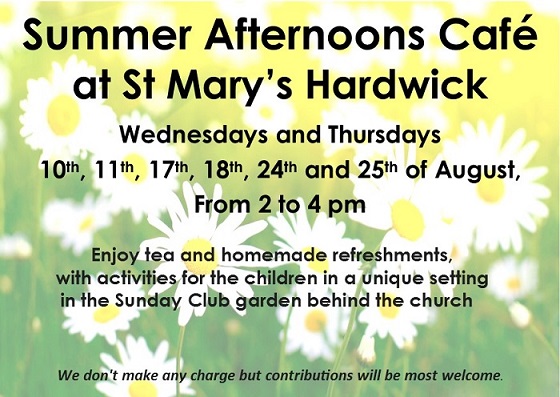 Summer Afternoons Cafe at St Mary's Hardwick
